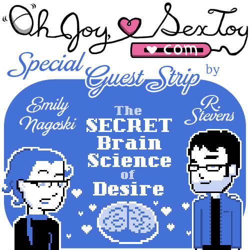 Science of Desire by Dr. Emily Nagoski & R.Stevens