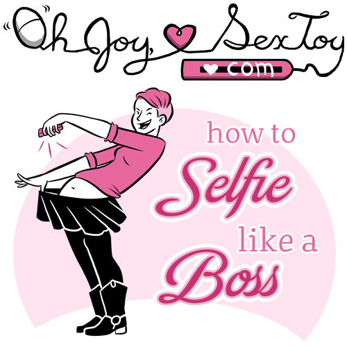How to Selfie Like a Boss