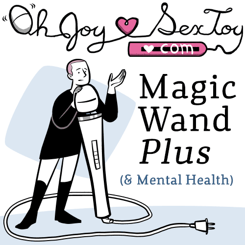 Magic Wand Plus & Mental Health