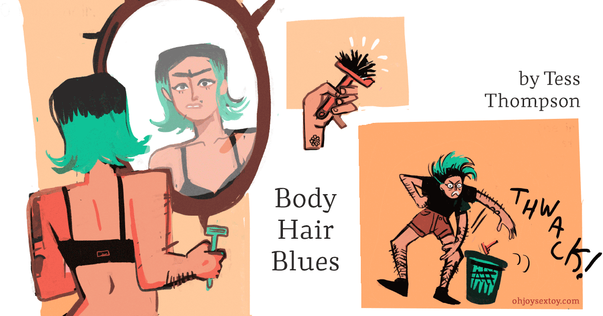 Oh Joy Sex Toy - Body Hair Blues by Tess Thompson