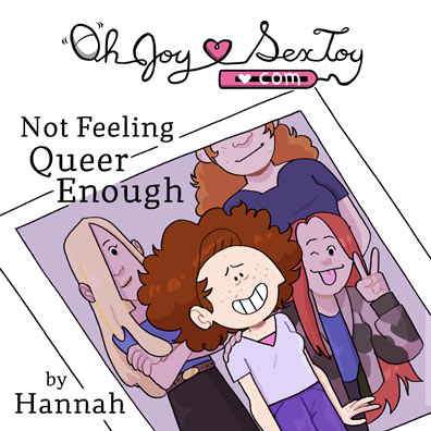 Not Feeling Queer Enough by Hannah