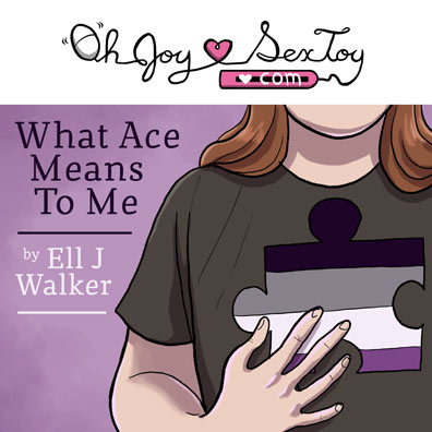 What Ace Means To Me by Ell J Walker