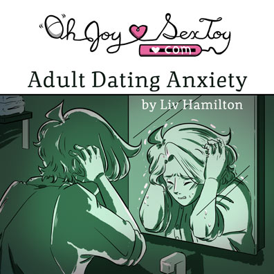 My Adult Dating Anxiety by Liv Hamilton