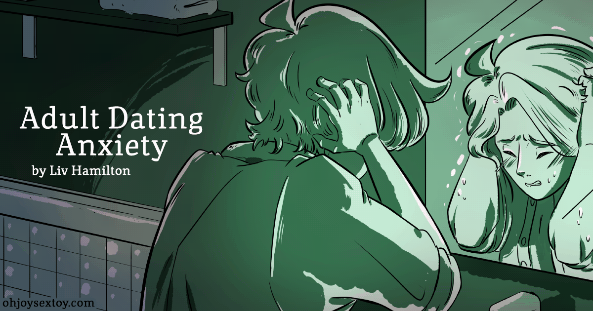 Oh Joy Sex Toy - My Adult Dating Anxiety by Liv Hamilton