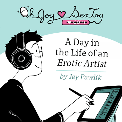 A Day in the Life of an Erotic Artist by Jey Pawlik