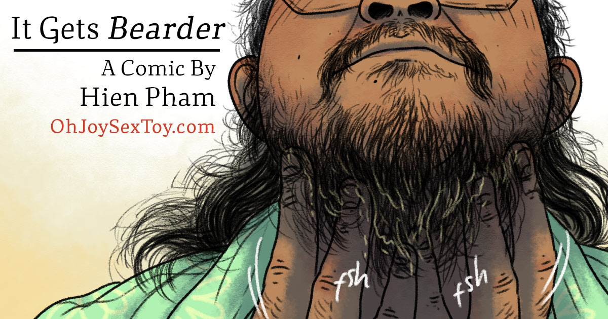 Oh Joy Sex Toy - It Gets Bearder by Hien Pham