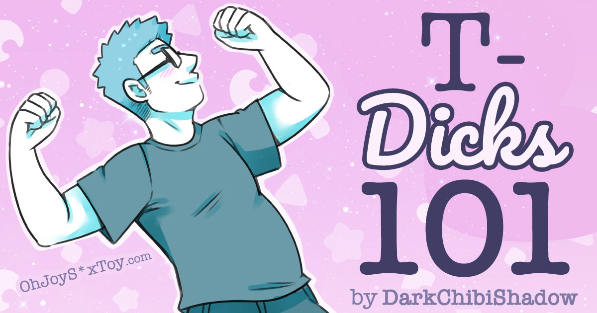Oh Joy Sex Toy - T Dicks 101 by DarkChibiShadow