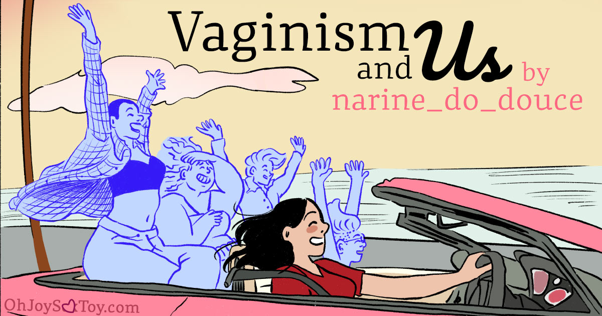 Oh Joy Sex Toy - Vaginism And Us by Narine_do_douce