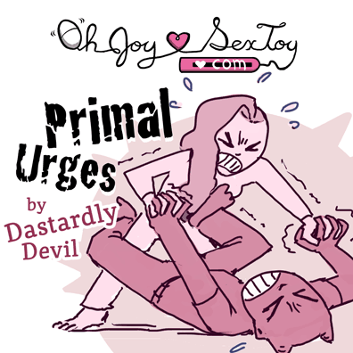 Primal Urges by Dastardly Devil